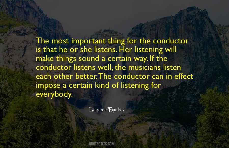 Listening Well Quotes #1742333