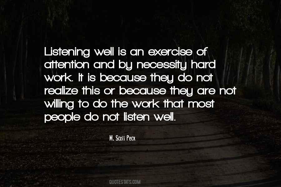 Listening Well Quotes #1778190