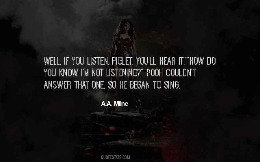 Listening Well Quotes #723808