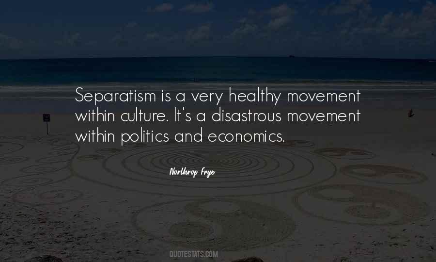 Quotes About Separatism #1556237