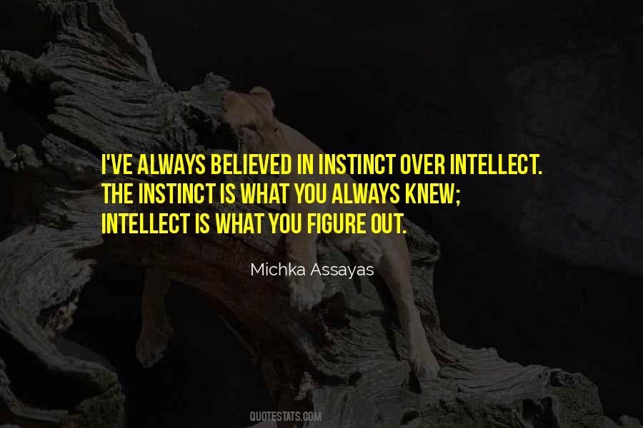 Quotes About Intellect #1871193