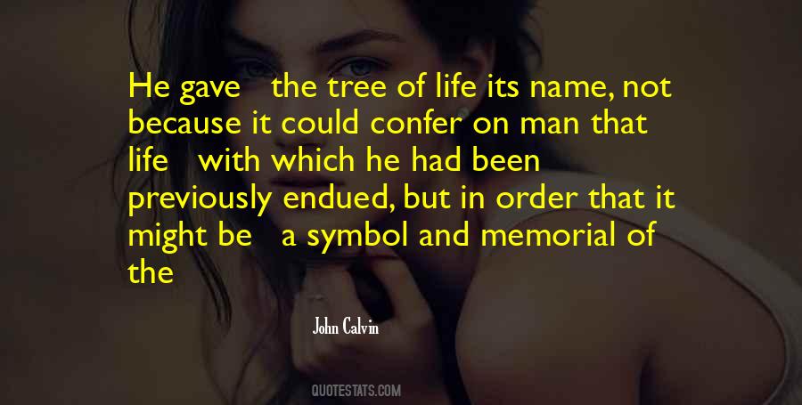 Quotes About A Tree Of Life #251379