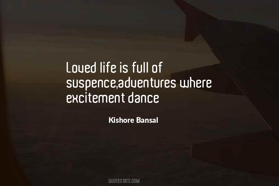 Life Excitement Quotes #196379