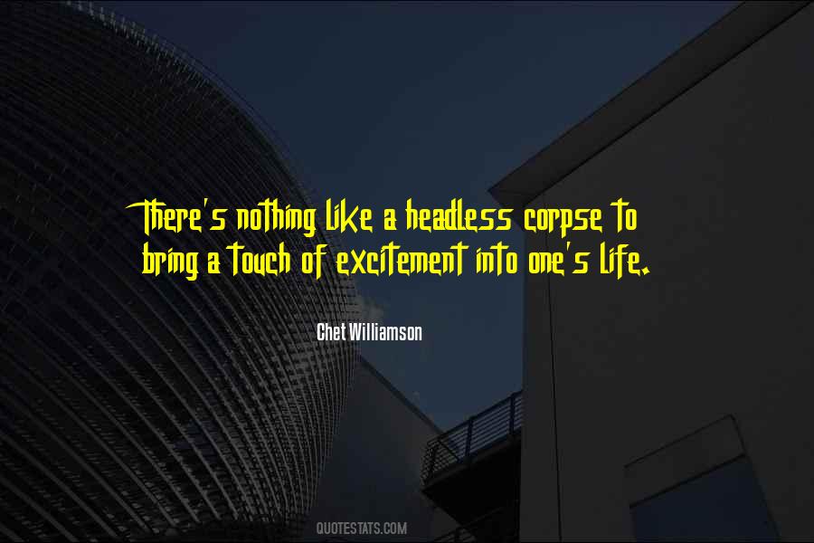Life Excitement Quotes #822250