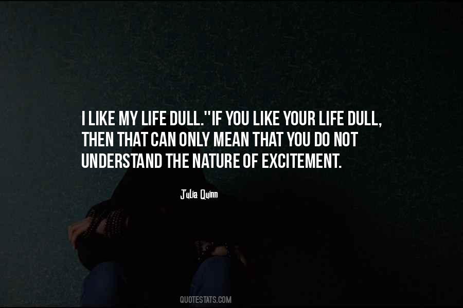 Life Excitement Quotes #887571