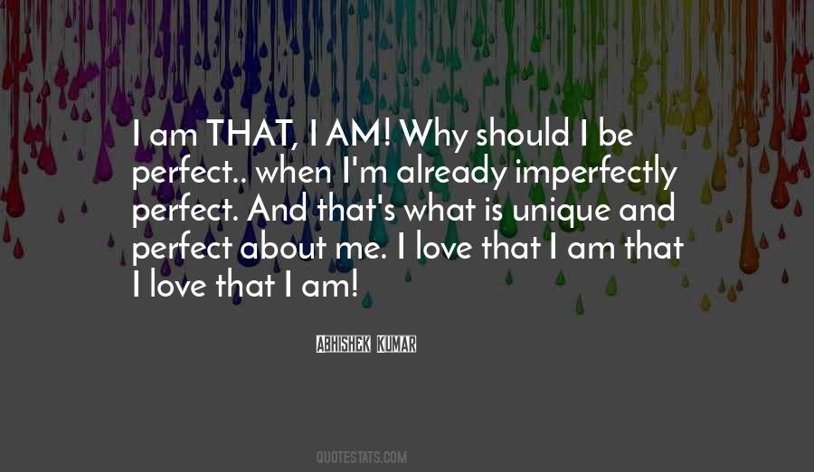 Quotes About Imperfectly Perfect #1071743
