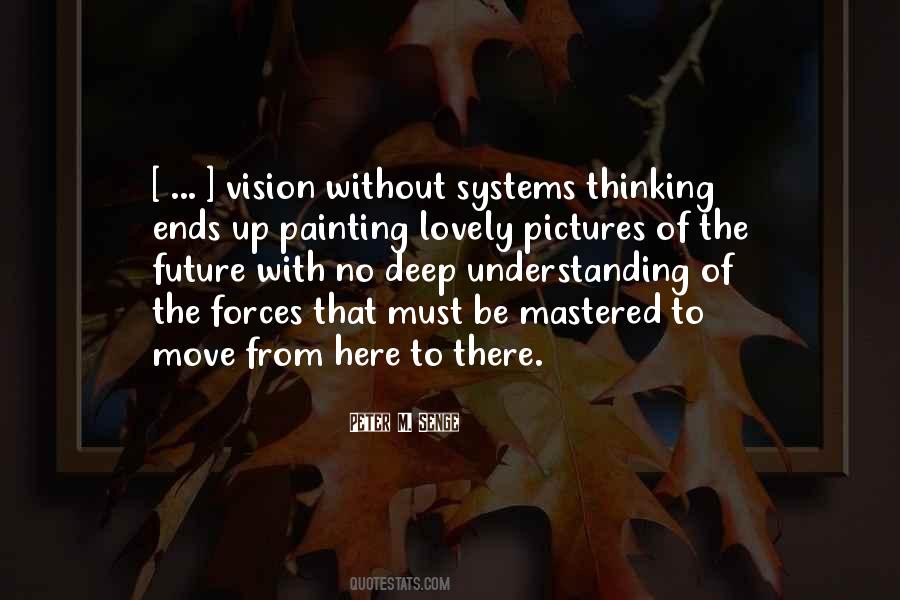 Quotes About Systems Thinking #1406246