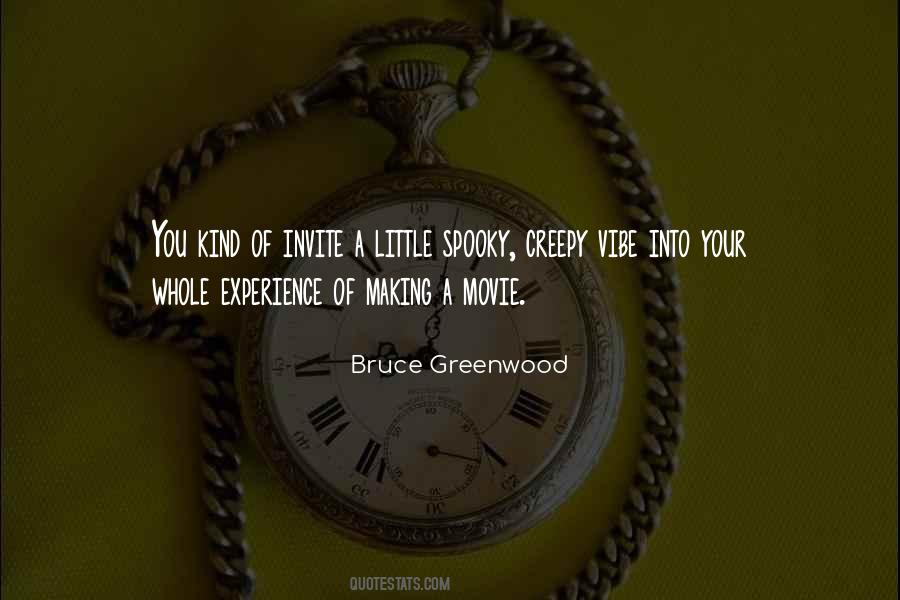 Quotes About Creepy #1707158