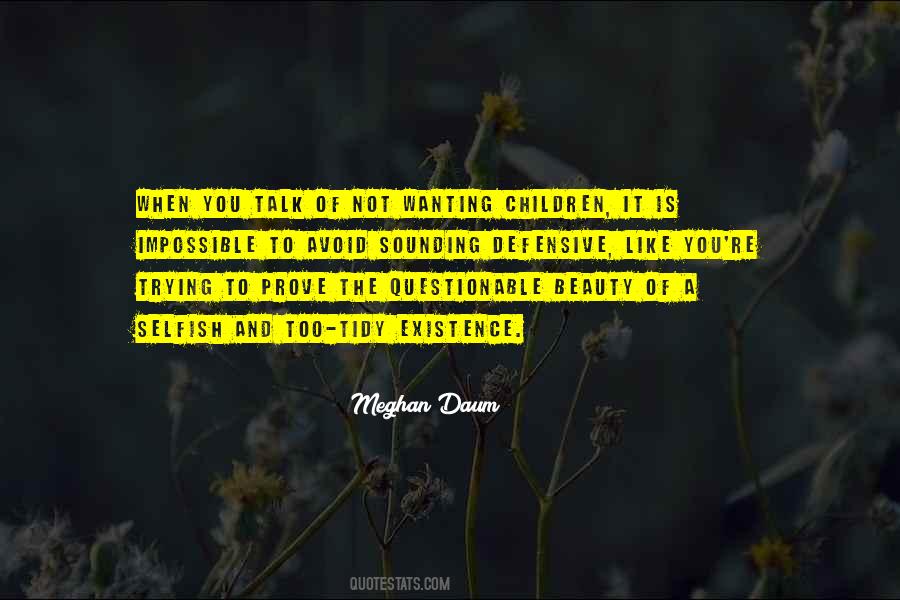What Are You Trying To Prove Quotes #22666