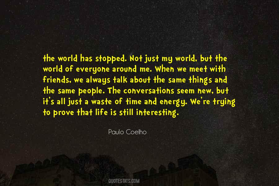 What Are You Trying To Prove Quotes #323448
