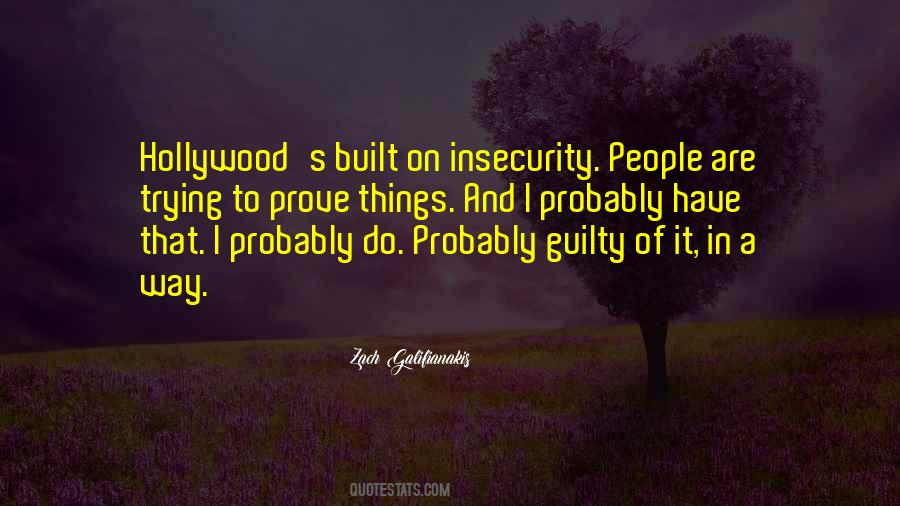 What Are You Trying To Prove Quotes #433482