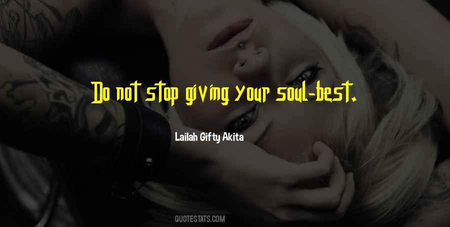 Quotes About Giving Your Soul #1718459