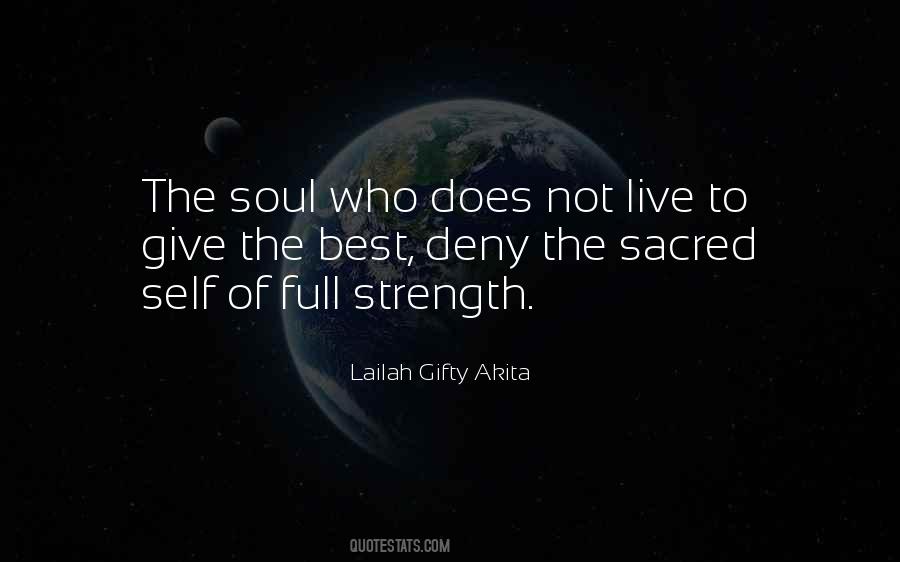 Quotes About Giving Your Soul #176208