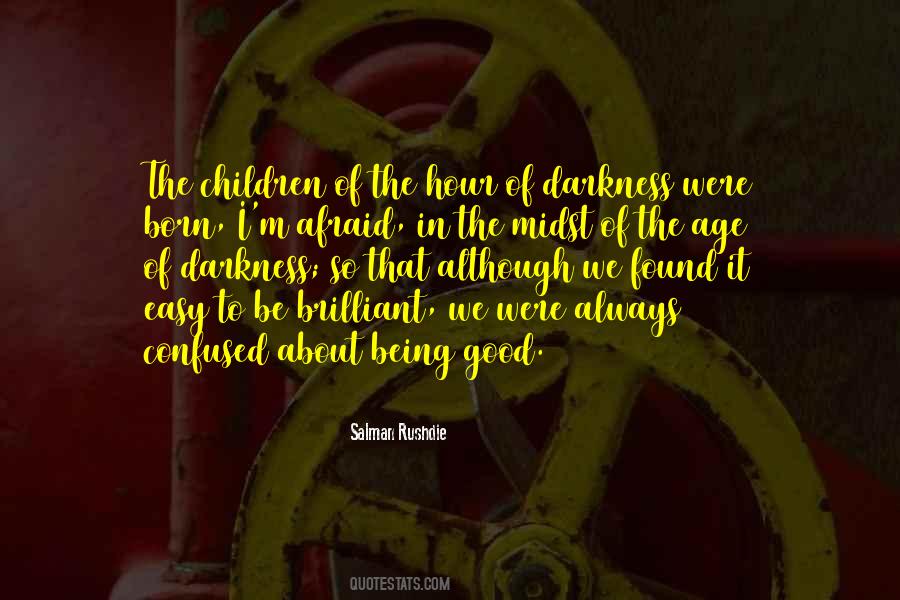 Not Being Confused Quotes #1053857