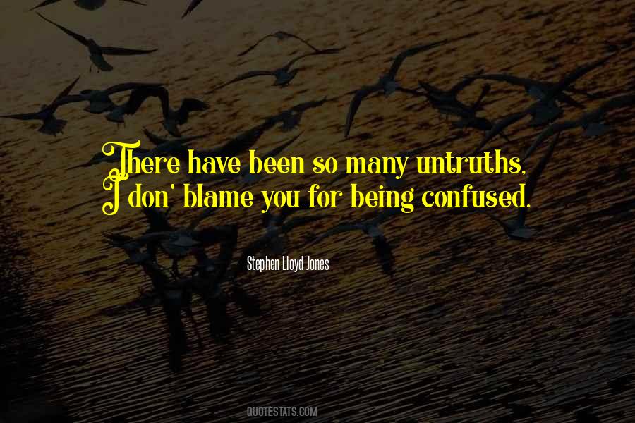 Not Being Confused Quotes #1275367