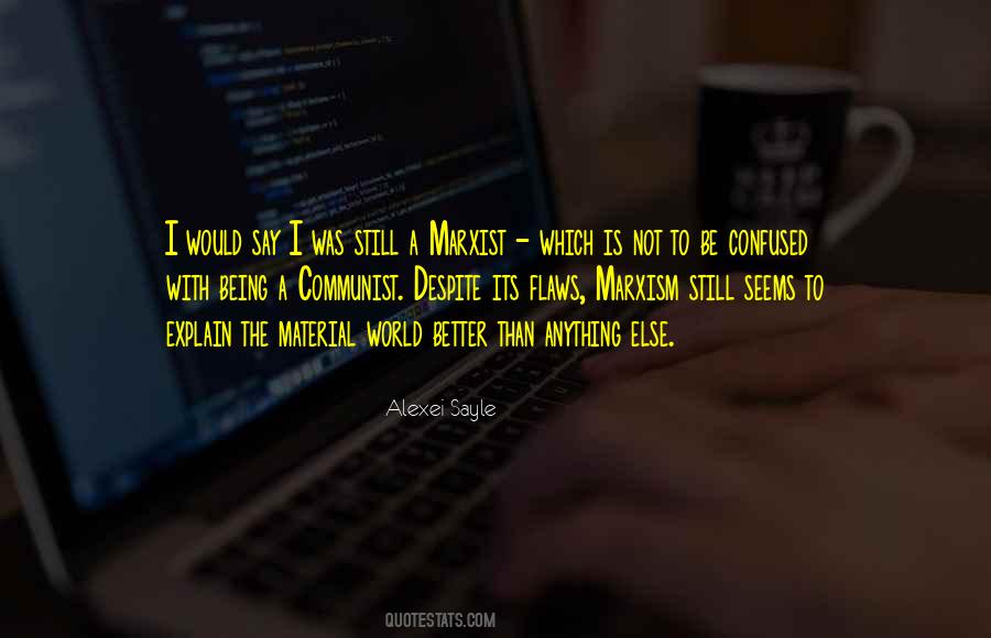 Not Being Confused Quotes #938825
