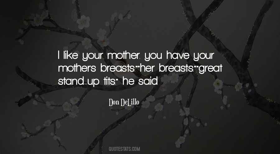 Mother S Quotes #1664855