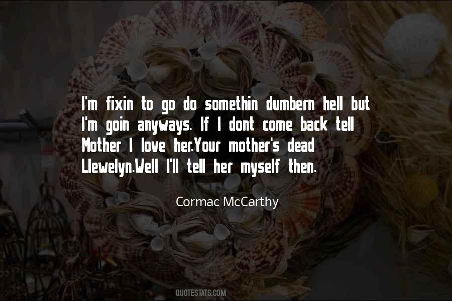 Mother S Quotes #1667417