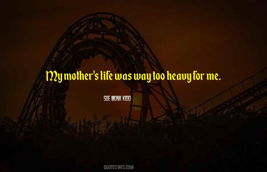 Mother S Quotes #1675082