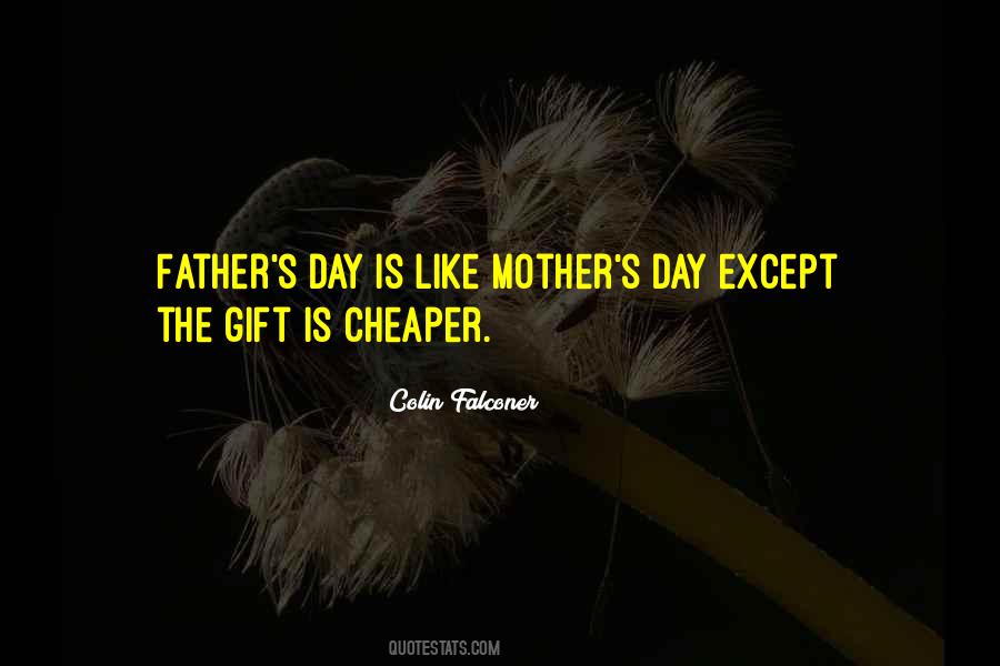 Mother S Quotes #1724220