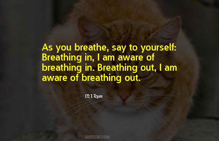 Quotes About Breathing #1520628