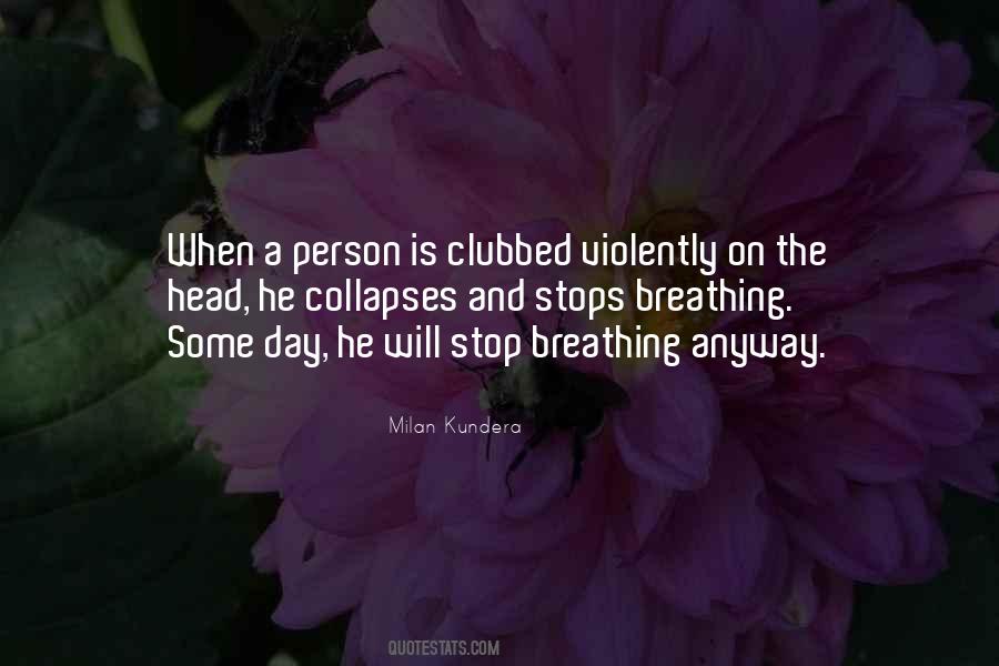 Quotes About Breathing #1673109