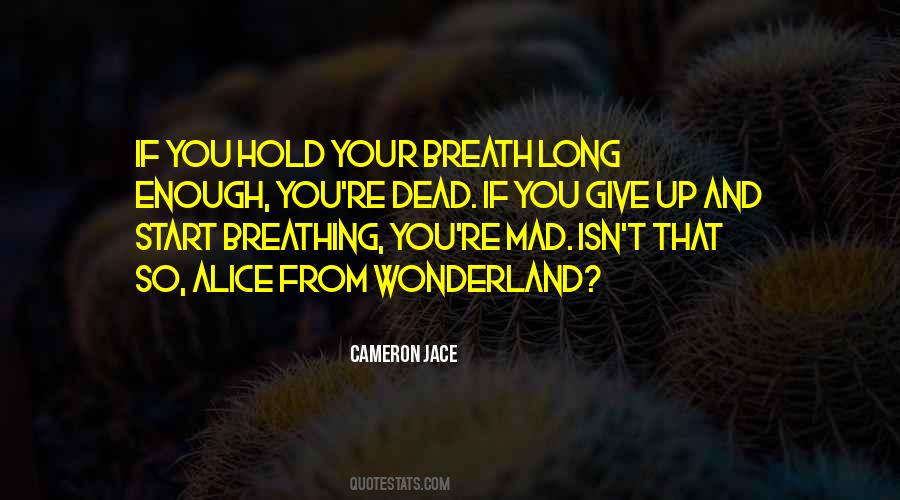 Quotes About Breathing #1680262