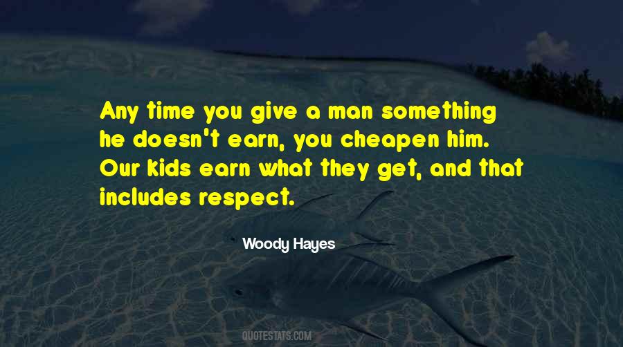 Giving Respect Quotes #576357