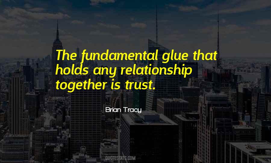 Quotes About Glue #1261179