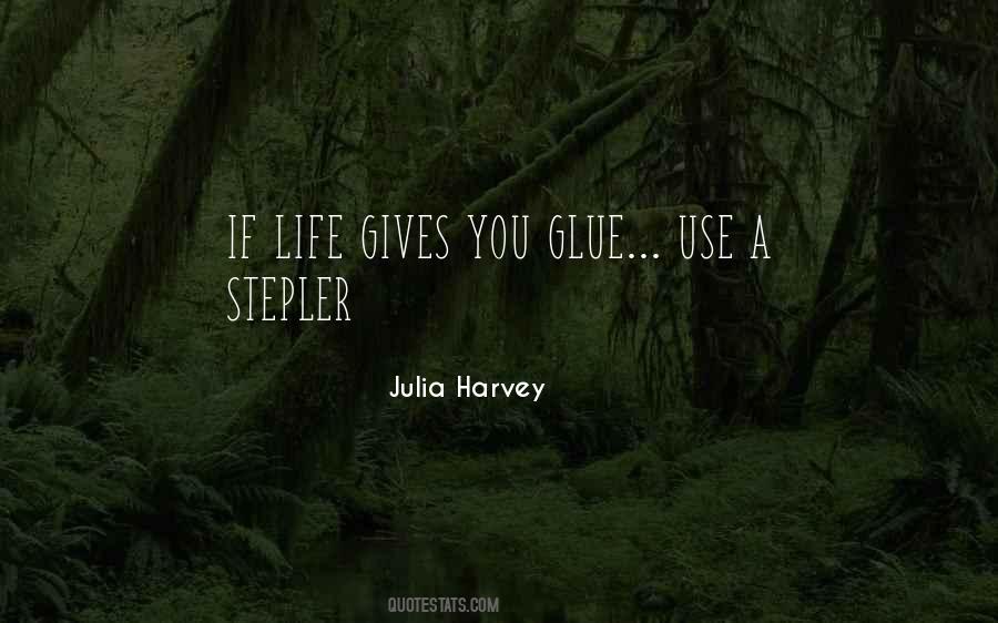 Quotes About Glue #1760662