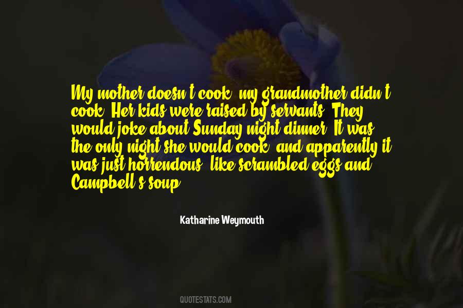 Quotes About Sunday Dinner #1686071