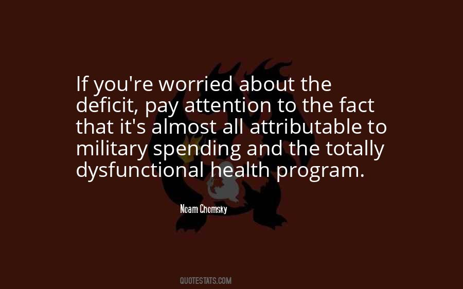 Quotes About Military Spending #1436749