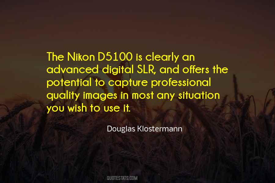 Nikon D5100 Quotes #517871