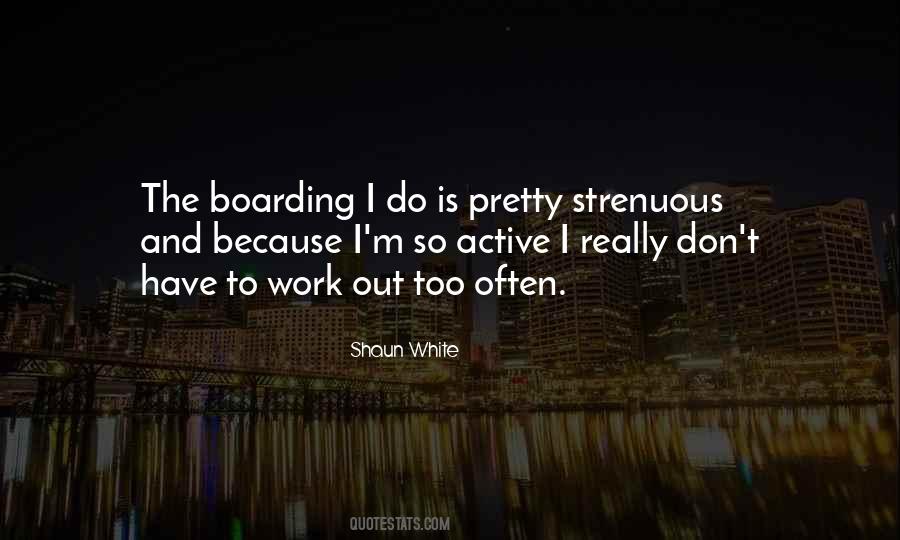 Quotes About Boarding #57515