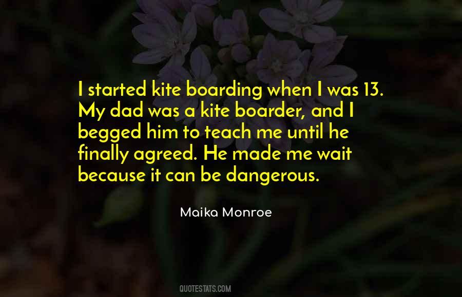 Quotes About Boarding #733624