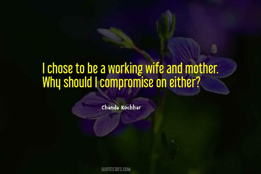 Quotes About Wife And Mother #1501856