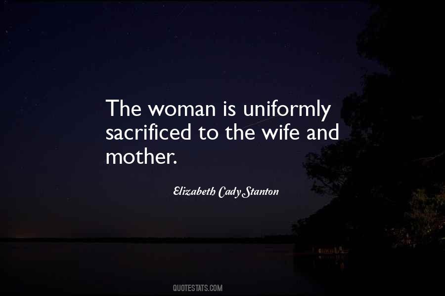 Quotes About Wife And Mother #1841311