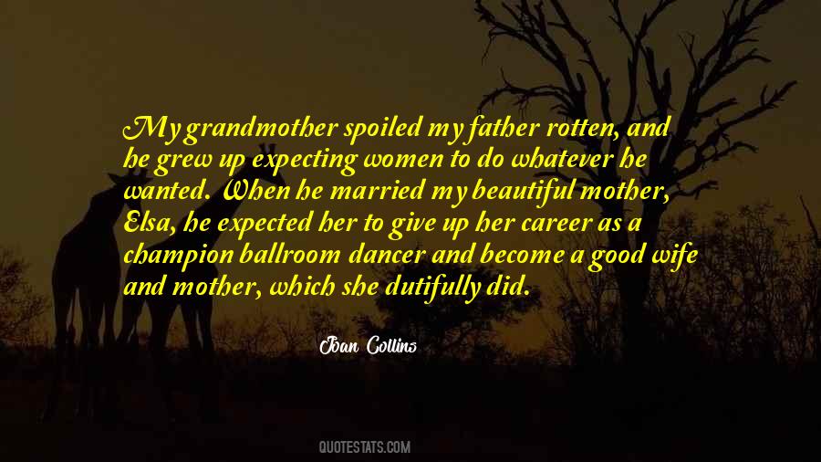 Quotes About Wife And Mother #881454