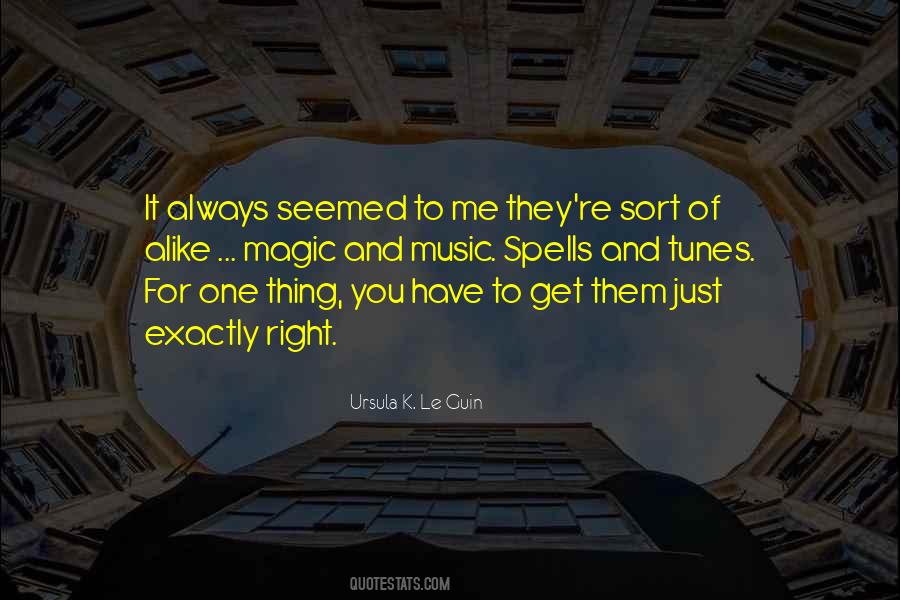 Exactly Right Quotes #1466792