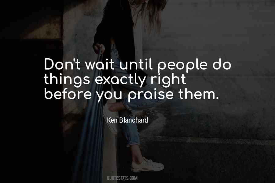 Exactly Right Quotes #1524679