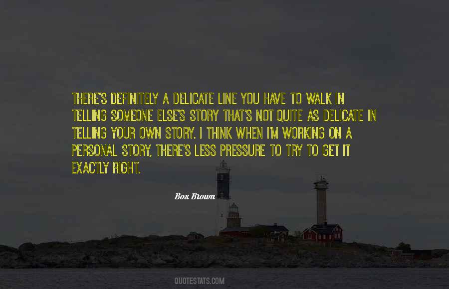 Exactly Right Quotes #325106