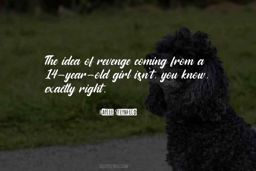 Exactly Right Quotes #727551
