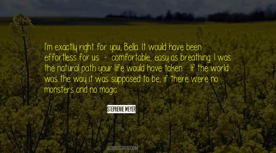 Exactly Right Quotes #896596