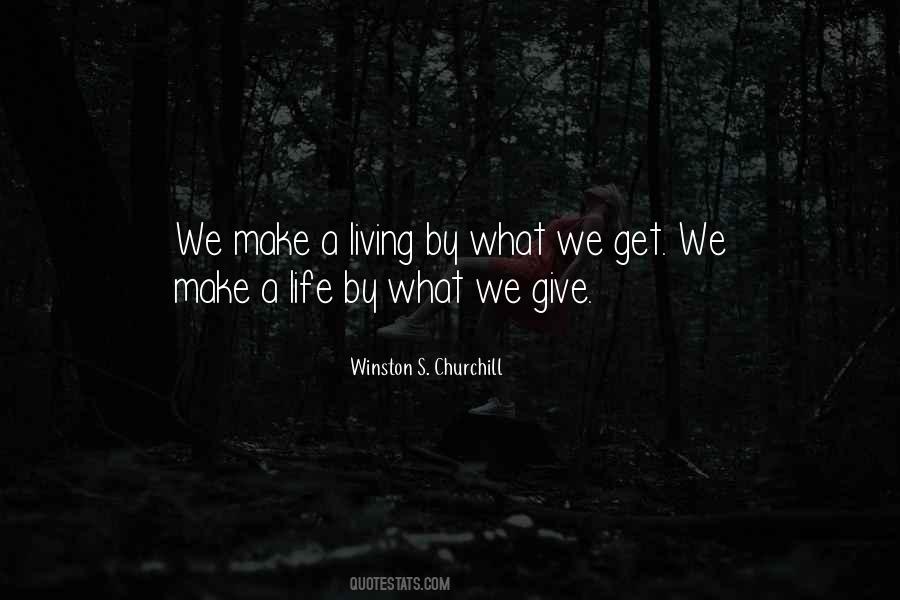 What We Give Quotes #1690647