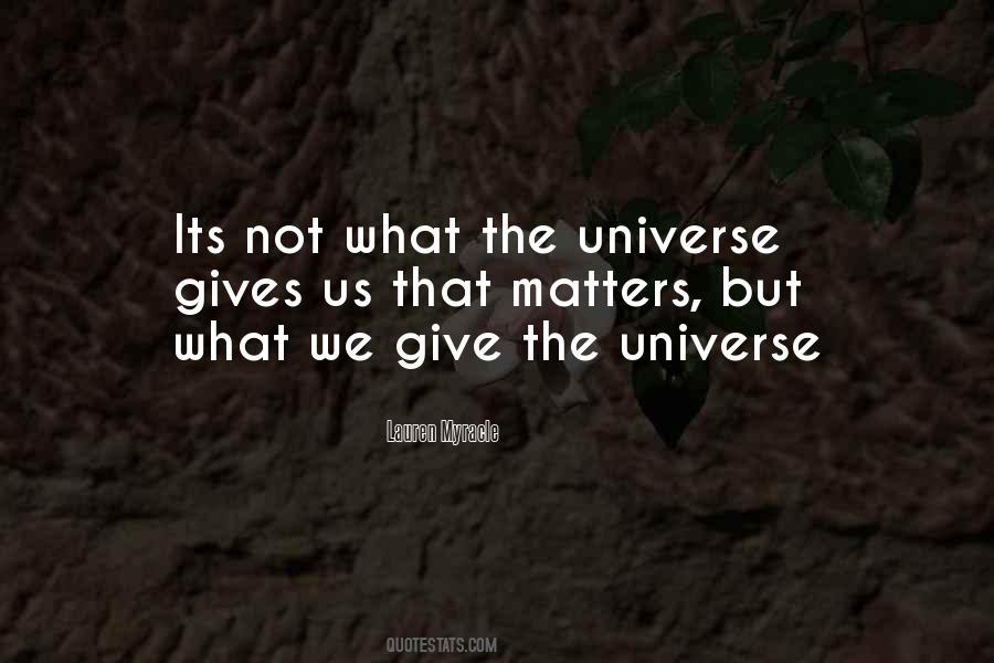 What We Give Quotes #230291