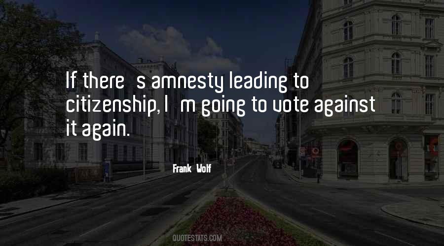 Quotes About Amnesty #1166227