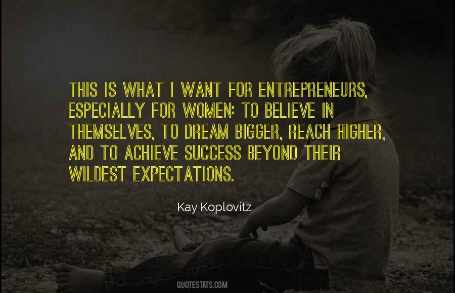 Women Entrepreneurs Quotes #246030