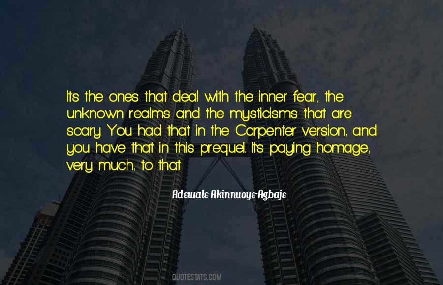Quotes About Unknown Fear #112126