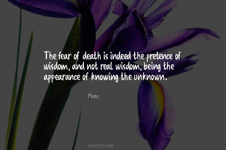 Quotes About Unknown Fear #257949