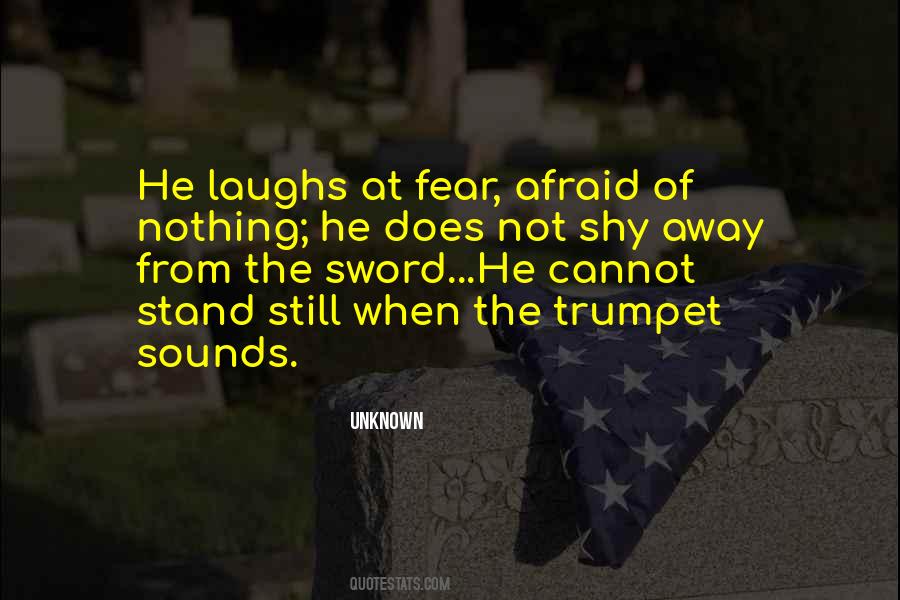 Quotes About Unknown Fear #362460